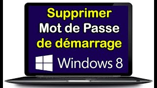 Comment Supprimer Mot de Passe Windows 8 au démarrage [upl. by Meela]