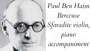 Paul Ben Haim Berceuse Sfaradite violín piano accompaniment [upl. by Sholem11]