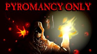 Can You Beat Dark Souls With Only Pyromancy [upl. by Yeldar]