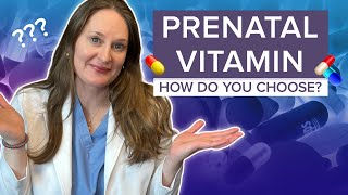 What to Look for in a Prenatal Vitamin One Ingredient at a Time  Dr Lora Shahine [upl. by Gilemette]