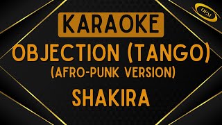 Shakira  Objection Tango AfroPunk Version Karaoke [upl. by Htebsil]