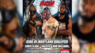 Chris Slade vs Vam Williams vs Samuray Del Sol KOM Qualifyer  ACW 15th Anniversary  acw [upl. by Annairb]