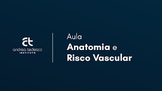 Aula Anatomia e Risco Vascular [upl. by Alian]