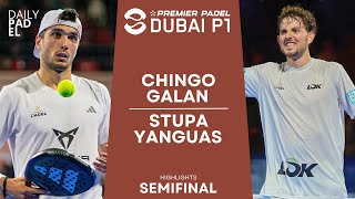 SEMIFINAL  ChingottoGalan VS StupaYanguas  Premier Padel  Dubai P1  Highlights [upl. by Akciret]