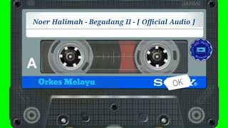 Noer Halimah  Begadang II   Official Audio [upl. by Lang411]