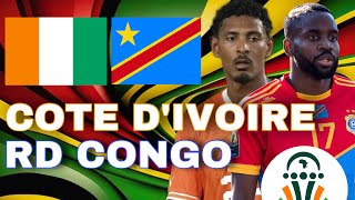 🔴🇨🇮🇨🇩 COTE DIVOIRE  RD CONGO  🚨12 FINALE DE FOLIE   CAN 2024 LIVE TALK [upl. by Eniahpets]