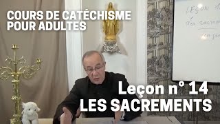 Catéchisme 1432  Les Sacrements [upl. by Oilut240]