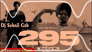 295  SIDHU MOOSE WALA  HIGH GAIN TRAP MIX  DJ SOHAIL GZB  DJ DEEPANSHU GALAND [upl. by Keon3]