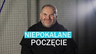 Niepokalane Poczęcie  o Mirosław Kopczewski OFMConv [upl. by Kelsi]