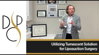 Utilizing Tumescent Solution for Liposuction Surgery [upl. by Danna614]