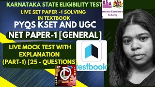 🚨KSET PAPER 1 GENERAL 🚨LIVE MOCK TEST WITH EXPLAINATION🚨 PART1 IN TEXTBOOK APPLICATION🚨 [upl. by Sirtaeb313]