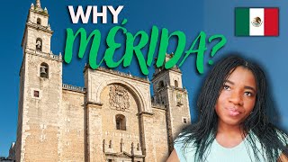 Why I Decided to Live In Mérida Mexico as a Solo Female Traveller  Nine Major Reasons [upl. by Ahseiyn254]