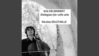 Dialogues for Cello Solo [upl. by Nisbet]