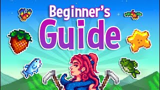 A Beginners Guide to Stardew Valley [upl. by Sivla]