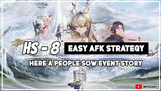 Arknight HS8 Easy AFK Strategy [upl. by Swayne448]