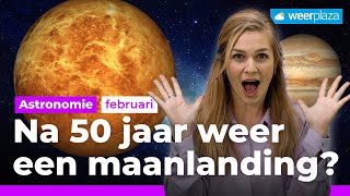 Na 50 jaar weer een maanlanding 🚀  Weerplaza Astronomie [upl. by Bamford]