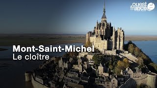 MontSaintMichel Le cloître retrouve sa splendeur [upl. by Netsew]