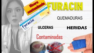 FURACIN crema ULCERAS contaminadas 𝓼𝓲𝓻𝓿𝓮 [upl. by Eirised230]