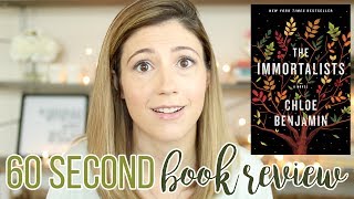 THE IMMORTALISTS BY CHLOE BENJAMIN  60 SECOND BOOK REVIEW [upl. by Louella]