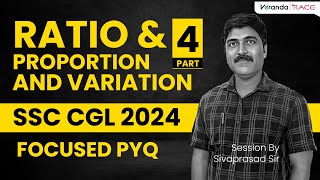 RATIO amp PROPORTION amp VARIATION 4  SSC CGL PRELIMS 2024 FOCUSSED QA  SIVAPRASAD Sir  Veranda Race [upl. by Chapen159]