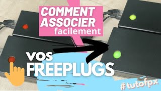 Associer facilement les Freeplugs de votre Freebox [upl. by Howlend]