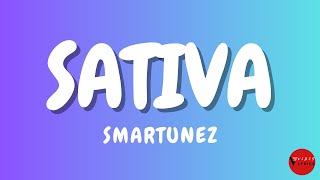 Smartunez Sativa Lyrics [upl. by Avahc]