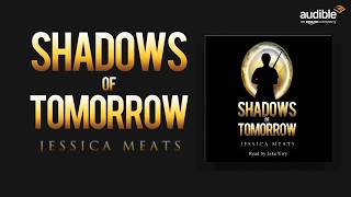 Audio Book Trailer Shadows of Tomorrow by Jessica Meats [upl. by Derina]