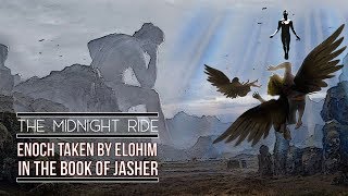 Enoch Taken By Elohim in The Book of Jasher [upl. by Banwell]