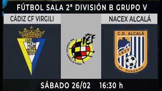 Cádiz CF Virgili 🥊 Nacex Alcalá [upl. by Eniretac]