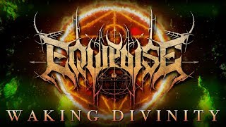 EQUIPOISE  Waking Divinity Official Lyric Video 2019 [upl. by Nnaear17]