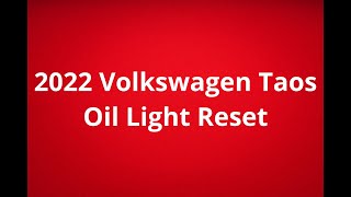 2022 Volkswagen Taos Oil Light Reset [upl. by Aniraz331]