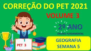 CORREÇÃO DO PET 2021  VOLUME 3  SEMANA 5  GEOGRAFIA  2º ANO ENSINO FUNDAMENTAL [upl. by Saltsman]