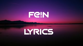 Fein Song Lyrics [upl. by Randie47]