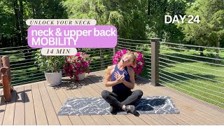 DAY 24  Neck and Upper Back Mobility  Stretching and Mobility Challenge  14 minutes [upl. by Cirenoj]