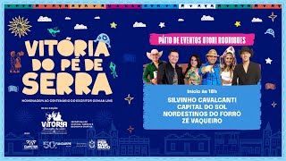 VITÓRIA DO PÉ DE SERRA 2024 SEXTA NOITE DE SHOWS NO PÁTIO DE EVENTOS [upl. by Byler]