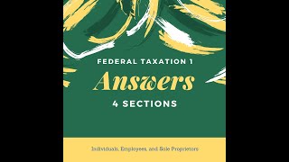 Federal Taxation I Individuals Employees and Sole Proprietors Module 8 Answers [upl. by Conroy]