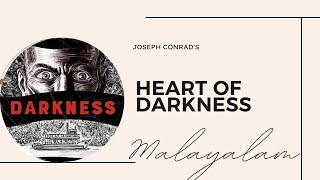 Heart of Darkness summary in Malayalam Joseph Conrad Psychological novels [upl. by Korten76]