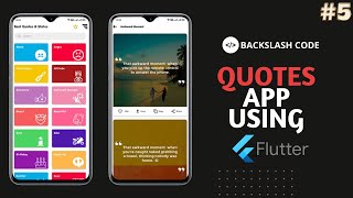 Make Awesome Quotes App Using Flutter  Flutter App 5  Backslash Code [upl. by Suhpesoj]