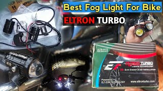 Best Fog Light For Bike  Full Review amp Installation  Eltron Turbo Fog Light [upl. by Stiegler751]