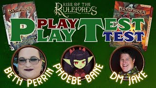 PaizoCon Rise of the Rulelords Plays Playtest Test ft Beth Perrin Phoebe Bane and GM Jake [upl. by Oates]