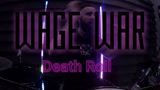 Wage War Death Roll Drum Cover [upl. by Adelaide]