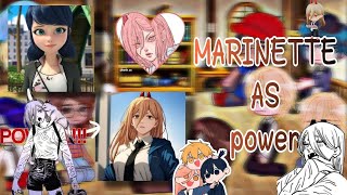 ◇ MLB REACT TO MARINETTE AS POWER 《GACHA CLUB 》1\ ◇ [upl. by Ingeborg782]