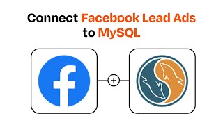 How to Connect Facebook Lead Ads to MySQL  Easy Integration [upl. by Latona]