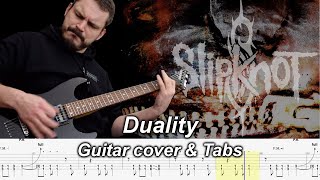 Duality  Guitar Cover and Tabs  Slipknot [upl. by Shoshanna410]