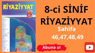 Riyaziyyat 8ci sinif dərslik səhifə4649 Kvadrat tənliklər və Natamam kvadrat tənliklər [upl. by Epperson]