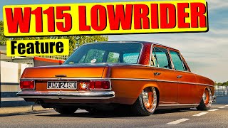 Slammed Mercedes Benz W115 Lowriderinfluenced Feature Car [upl. by Aina]