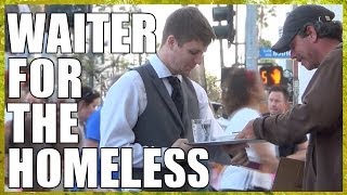 Waiter For The Homeless [upl. by Gierk259]