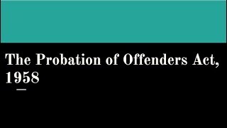 Quick Revision I Probation of Offenders Act 1958 Important MCQs [upl. by Bailar352]