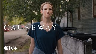 Causeway — Official Trailer  Apple TV [upl. by Hurwit]