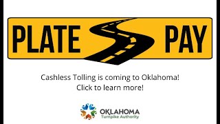 PlatePay Cashless Tolling in Oklahoma [upl. by Fricke]